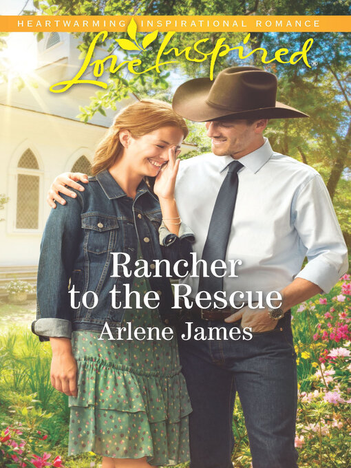 Title details for Rancher to the Rescue by Arlene James - Available